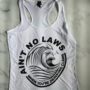 Ain’t No Laws When You’re Drinking  Claws …